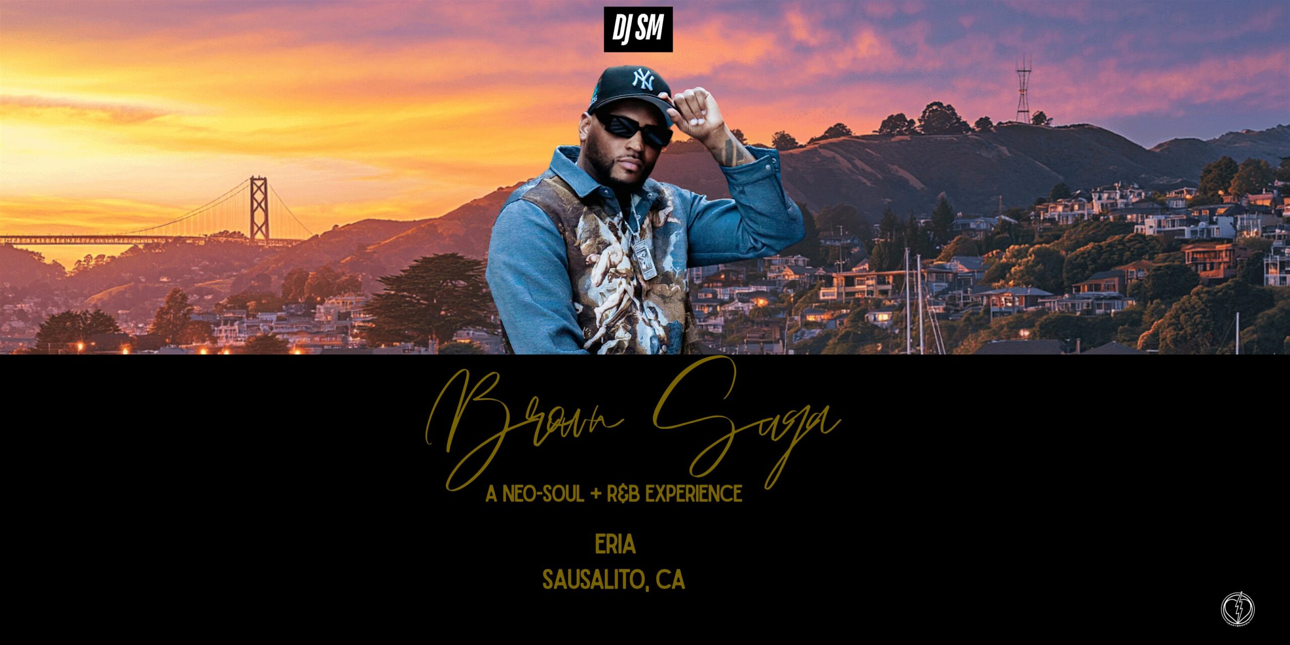 DJ SM & HEG Present: BROWN SUGA: A Neo-Soul & R&B Experience at ERIA SAUSALITO in Sausalito