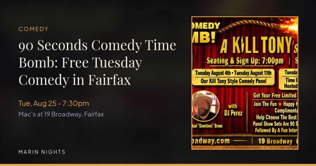 90 Seconds Comedy Time Bomb: Free Tuesday Comedy in Fairfax at Mac’s at 19 Broadway