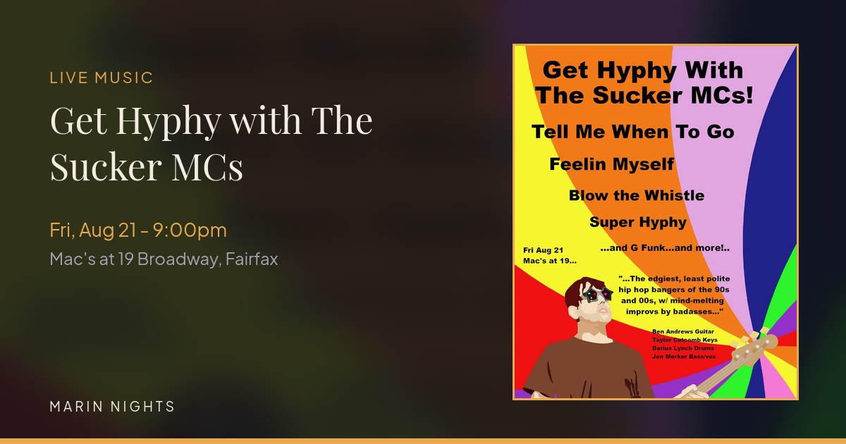Get Hyphy with The Sucker MCs - Live Music at Mac’s at 19 Broadway