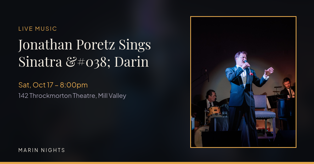 Jonathan Poretz Sings Sinatra & Darin - Live Music at 142 Throckmorton Theatre