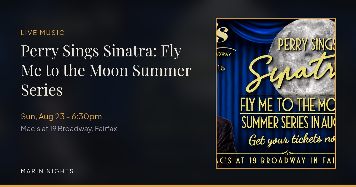 Perry Sings Sinatra: Fly Me to the Moon Summer Series - Live Music at Mac’s at 19 Broadway