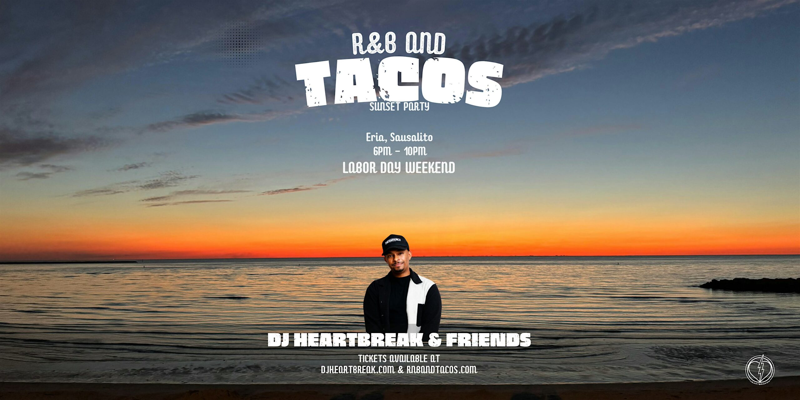 R&B and Tacos with DJ HEARTBREAK in Sausalito – Labor Day Weekend - Live Music at ERIA SAUSALITO