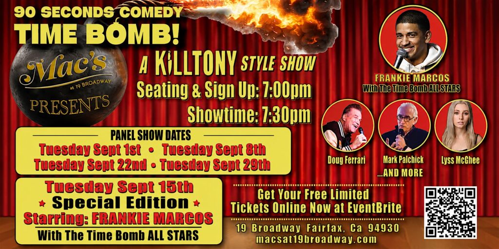 90 Seconds Comedy Time Bomb – Free Tuesday Comedy in Fairfax at Mac’s at 19 Broadway