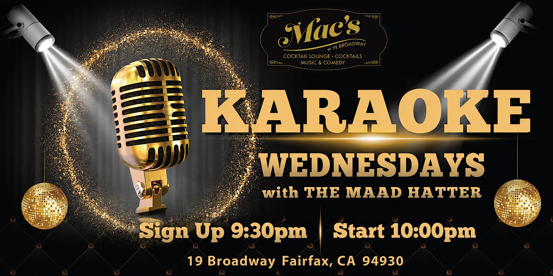 Karaoke Wednesdays at Mac’s with The Maad Hatter. - Live Music at Mac’s at 19 Broadway