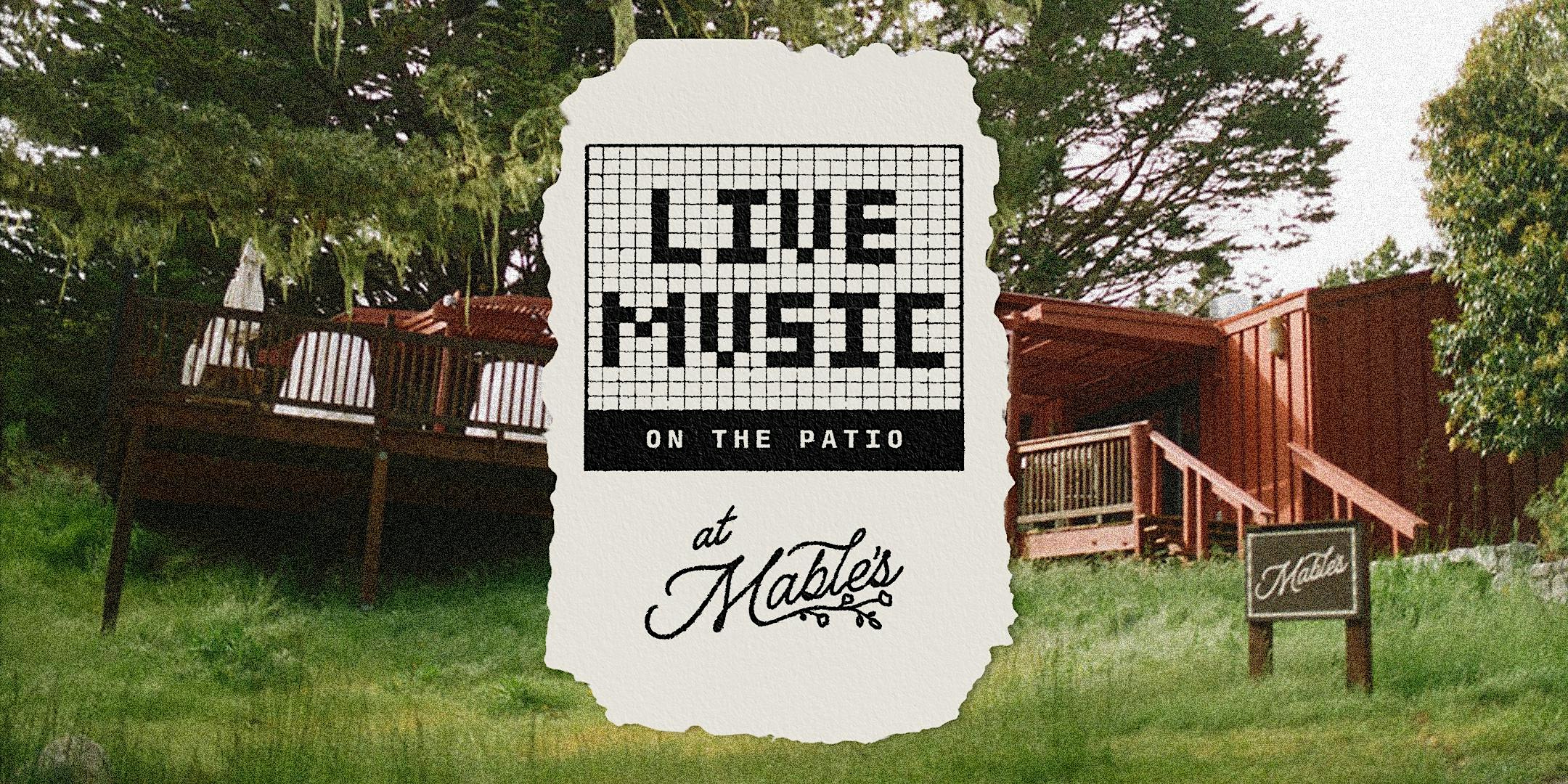 Live Music at Mable's at Mable's Restaurant and Patio in Marshall