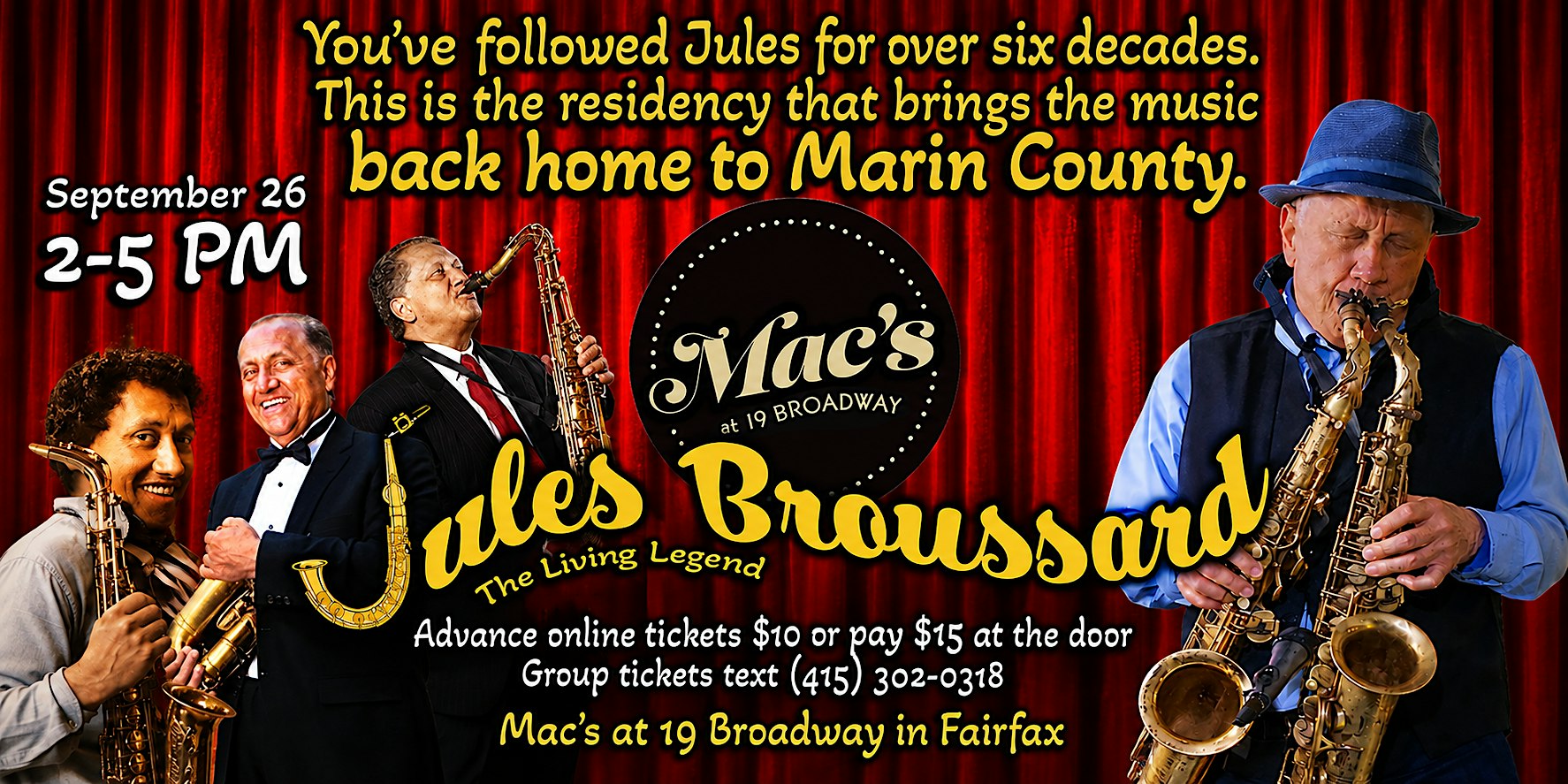 Living Legend Jules Broussard Live at Mac’s in Fairfax at Mac’s at 19 Broadway in Fairfax Living Legend Jules Broussard Live at Mac’s in Fairfax at Mac's at 19 Broadway in Fairfax