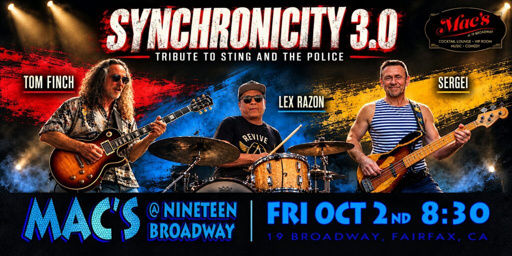 Synchronicity 3.0: Sting & The Police Tribute at Mac’s in Fairfax, CA at Mac’s at 19 Broadway