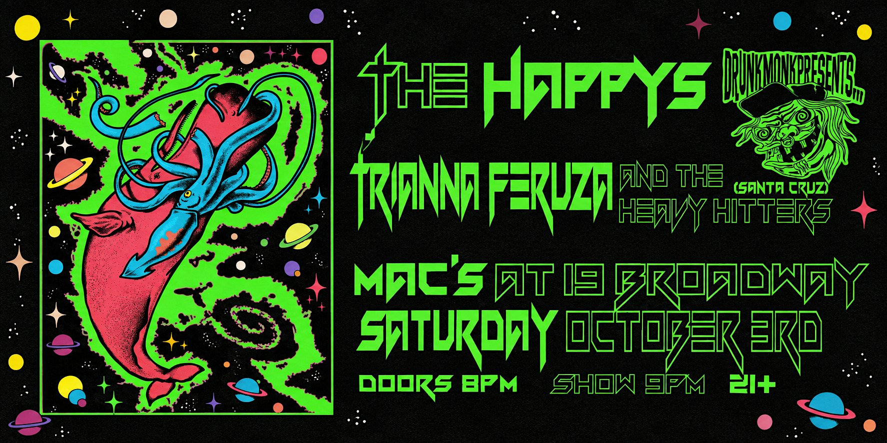 The Happys + Trianna Feruza & The Heavy Hitters at Mac’s - Live Music at Mac’s at 19 Broadway