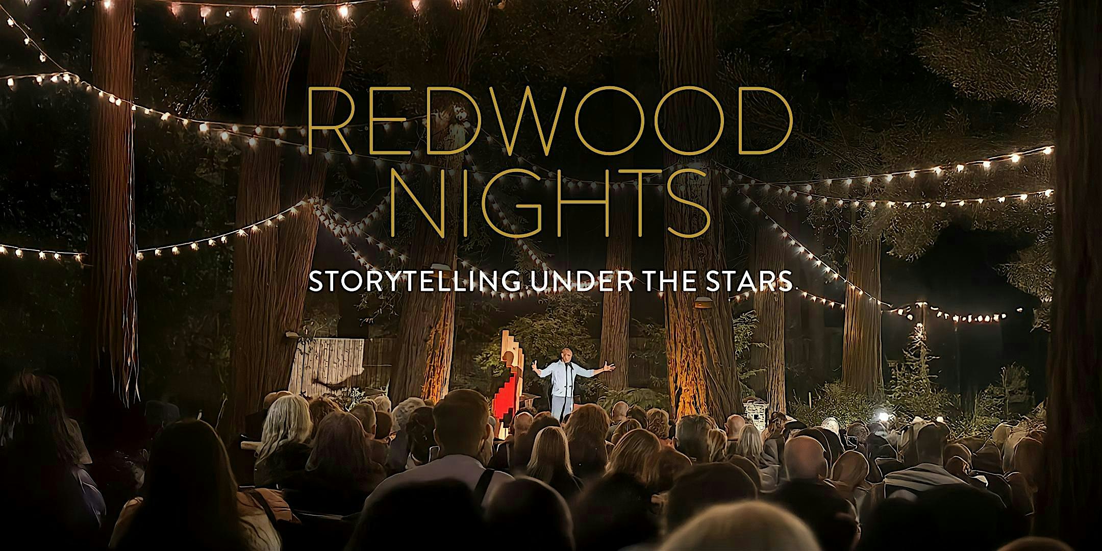 REDWOOD NIGHTS ~ Storytelling Under the Stars at Deer Park Villa - Storytelling at Redwood Nights at Deer Park Villa